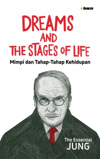 Dreams and the stages of life : mimpi dan tahap-tahap kehidupan