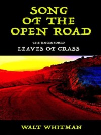 Song of the Open Road and Other Poems